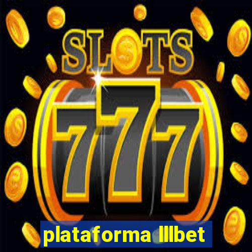 plataforma lllbet